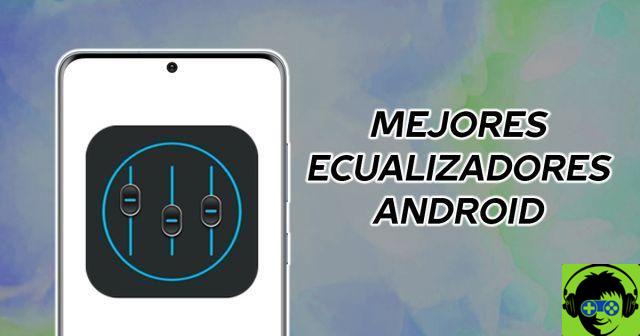 Os 9 melhores equalizadores gratuitos para Android (2021)