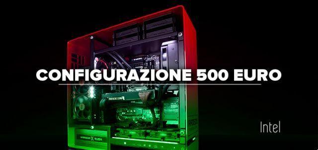 Gaming PC configuration 500 euros • AMD and INTEL (2022)