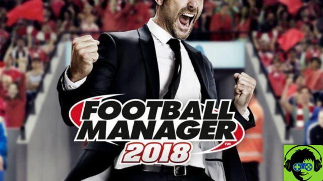 Football Manager 2018 - Guía para Principiantes