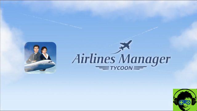 Airlines Manager: Tycoon - Consejos y Trucos