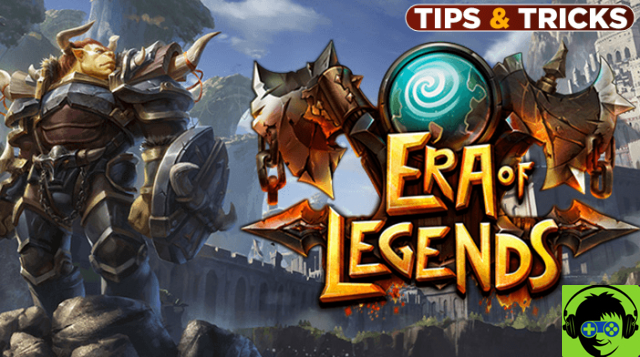 Consejos y trucos de Era of Legends