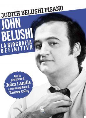 La historia de John Belushi está por redescubrirse