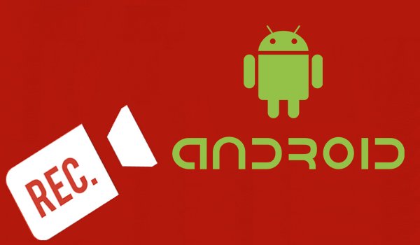 7 melhores aplicativos de gravador de tela para Android