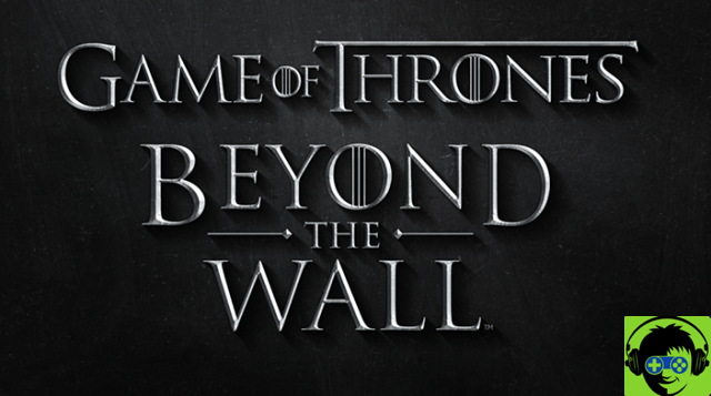 Game of Thrones Beyond the Wall: disponible para reservar en iOS y Android
