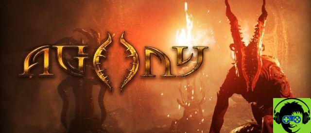 Agony : Guide, Solution et Conseils Généraux