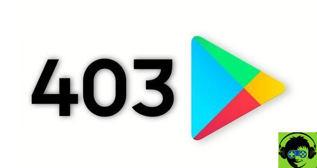 Cómo reparar el error 403 de Google Play: método fácil y paso a paso